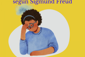 La teoría de Sigmund Freud sobre la ansiedad