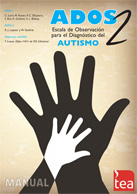 Test ADOS-2 | Escala de observación para el diagnóstico del autismo