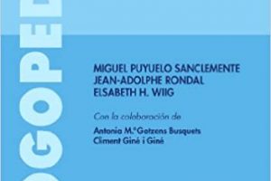 Evaluación del lenguaje - Miguel Puyuelo Sanclemente, Jean-Adolphe Rondal, Elisabeth H. Wiig