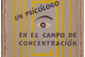 Viktor Frankl un psicólogo en un campo de concentración